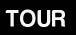 Tour